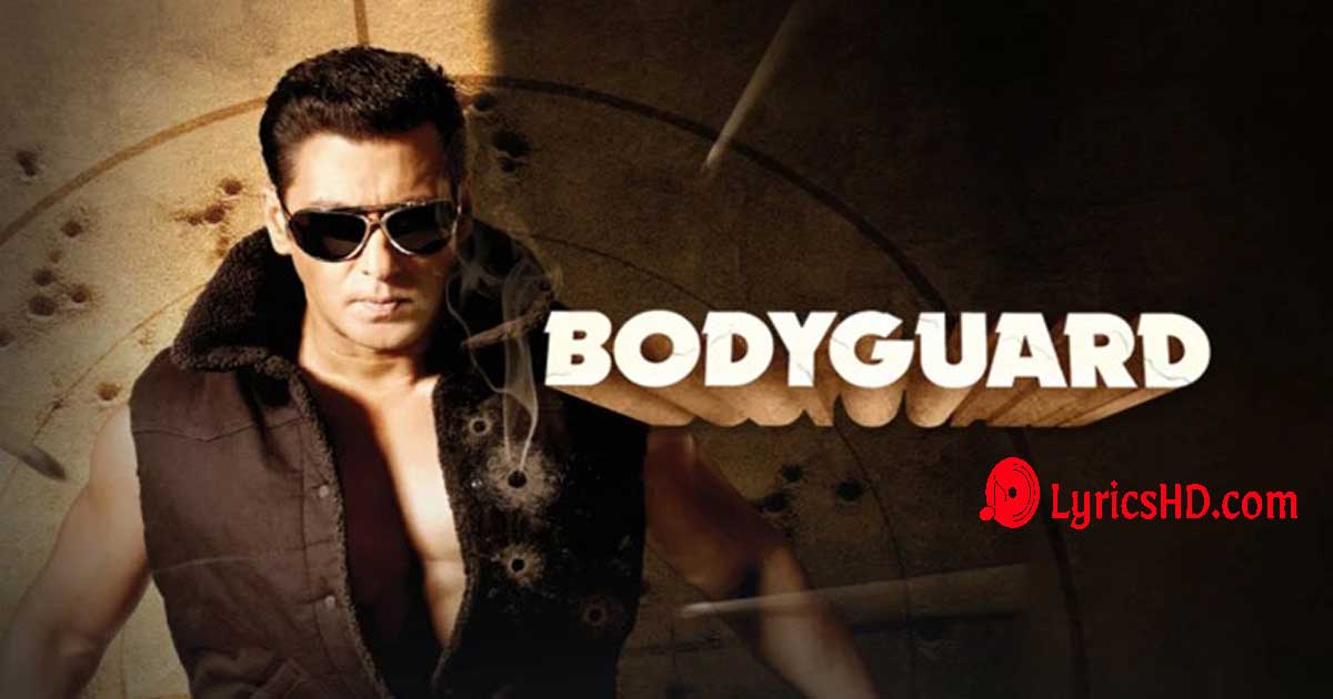 Bodyguard Title Song Lyrics - Bodyguard