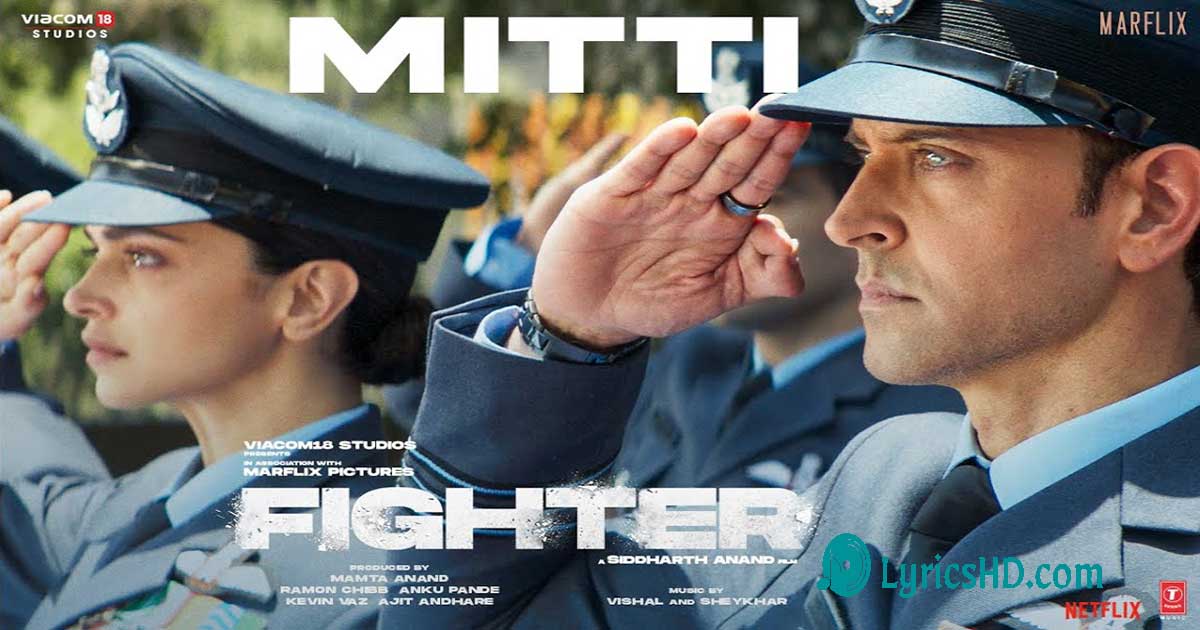 Mitti Lyrics - Fighter